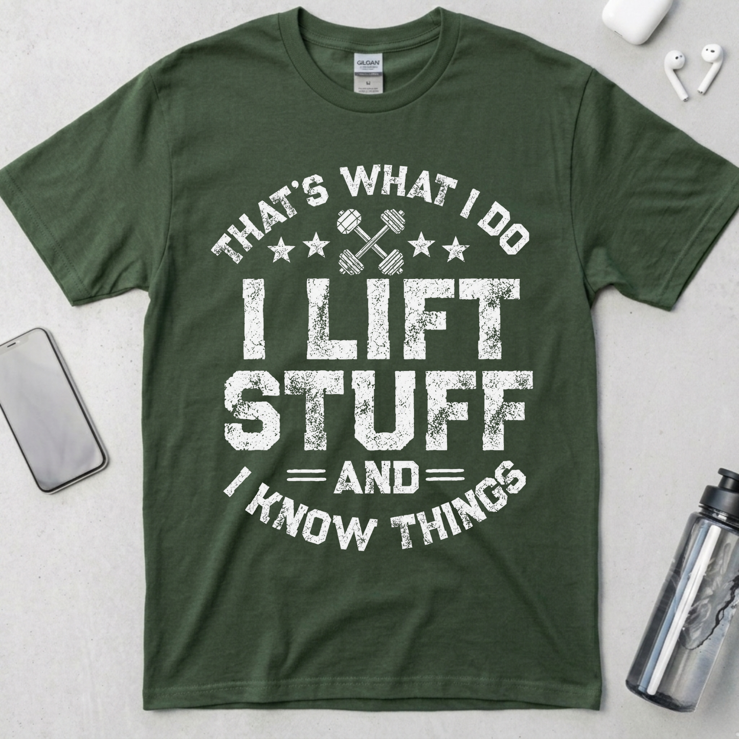 I Lift Stuff and Know Things T-Shirt