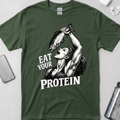 Eat Your Protein T-Shirt