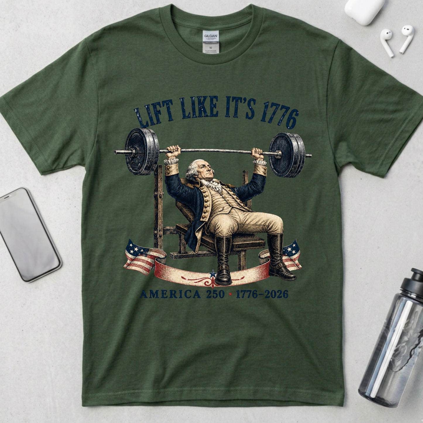 Lift Like It’s 1776 T-Shirt