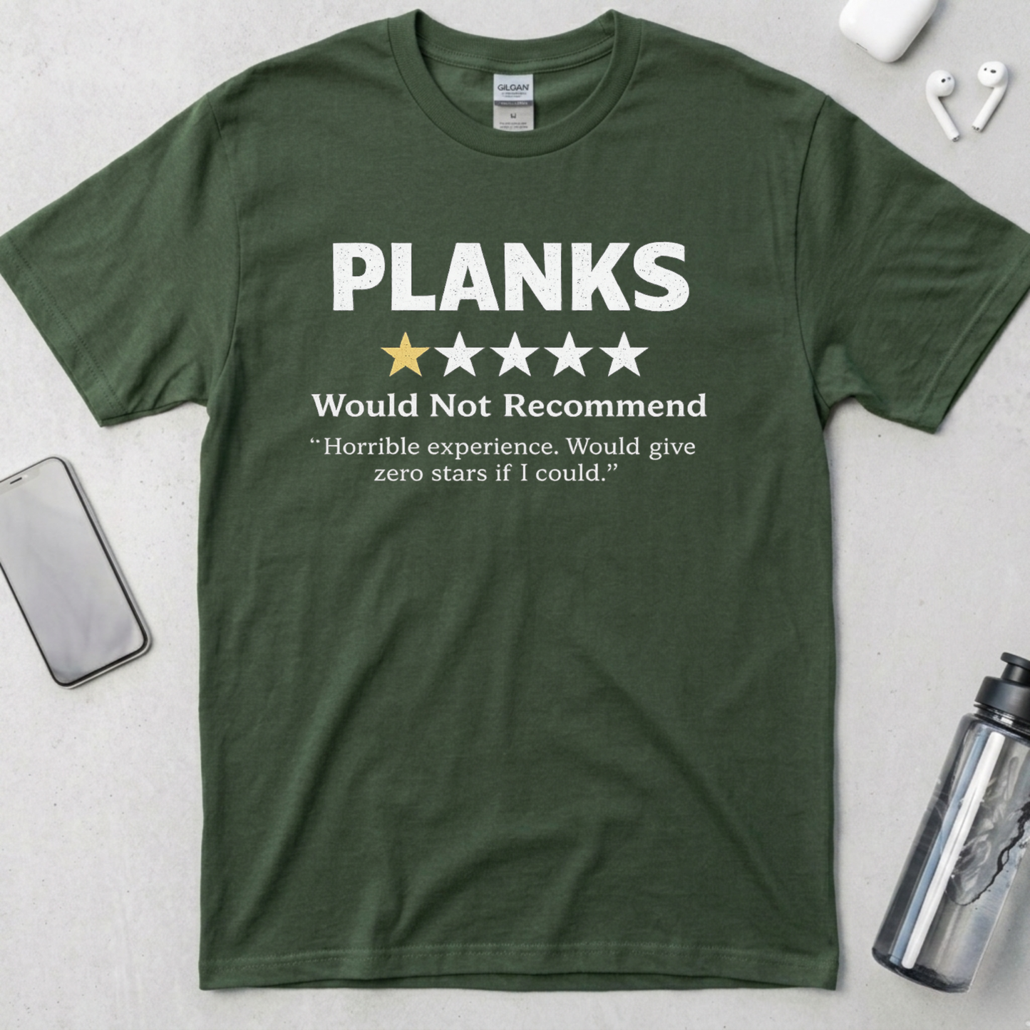 Planks: Would Not Recommend T-Shirt