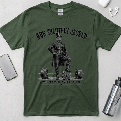 Abe-Solutely Jacked Lincoln T-Shirt