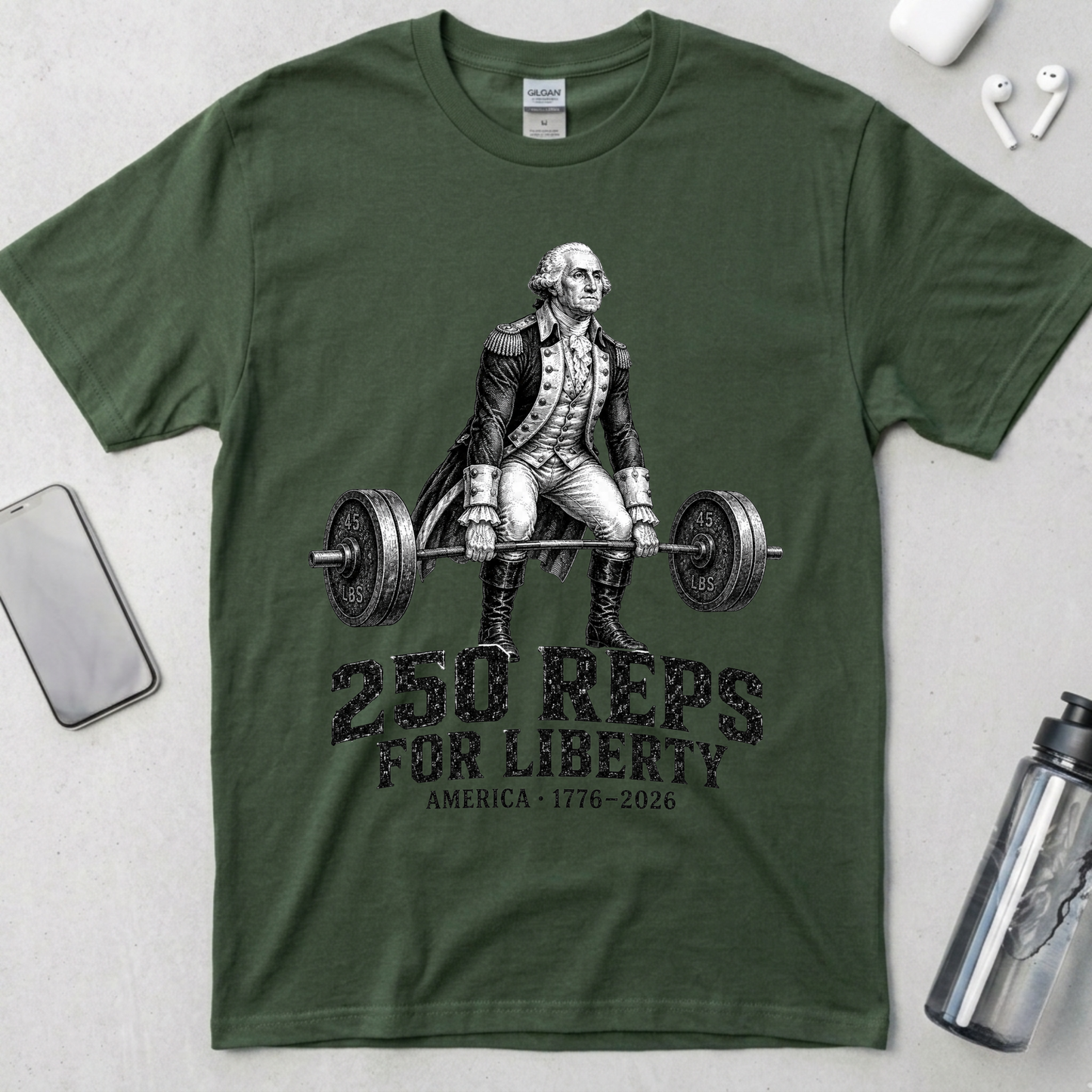 250 Reps for Liberty Washington Deadlift T-Shirt