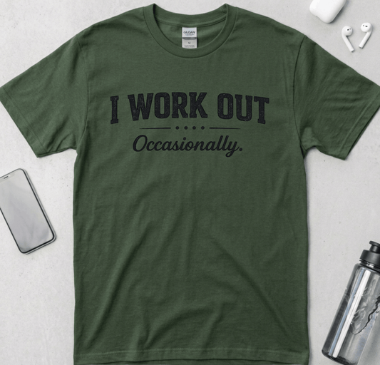 I Work Out... Occasionally T-Shirt