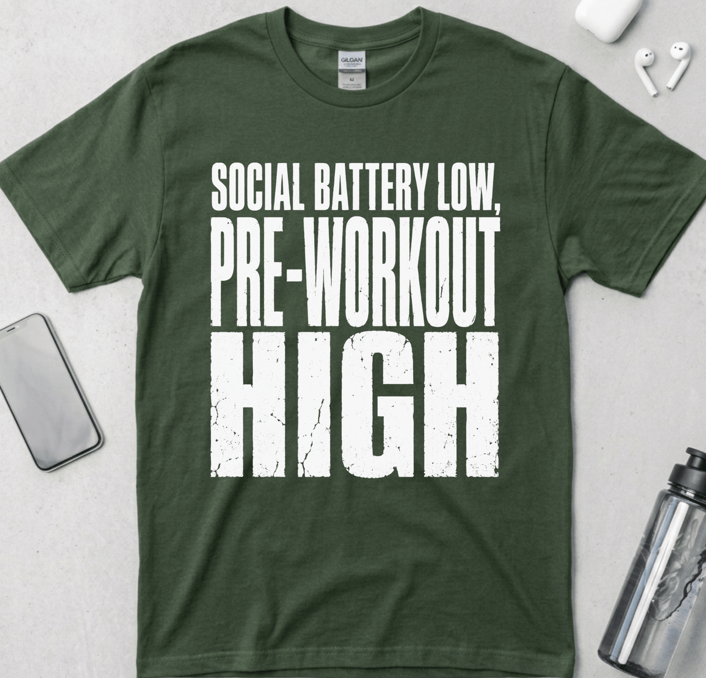 Social Battery Low, Pre-Workout High T-Shirt