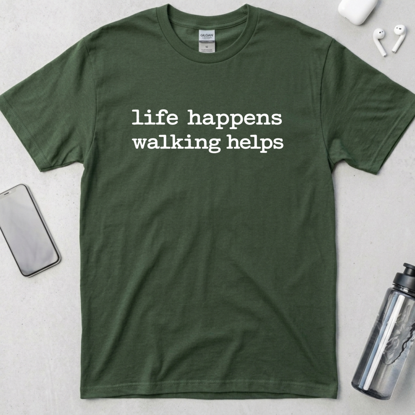 Life Happens Walking Helps T-Shirt