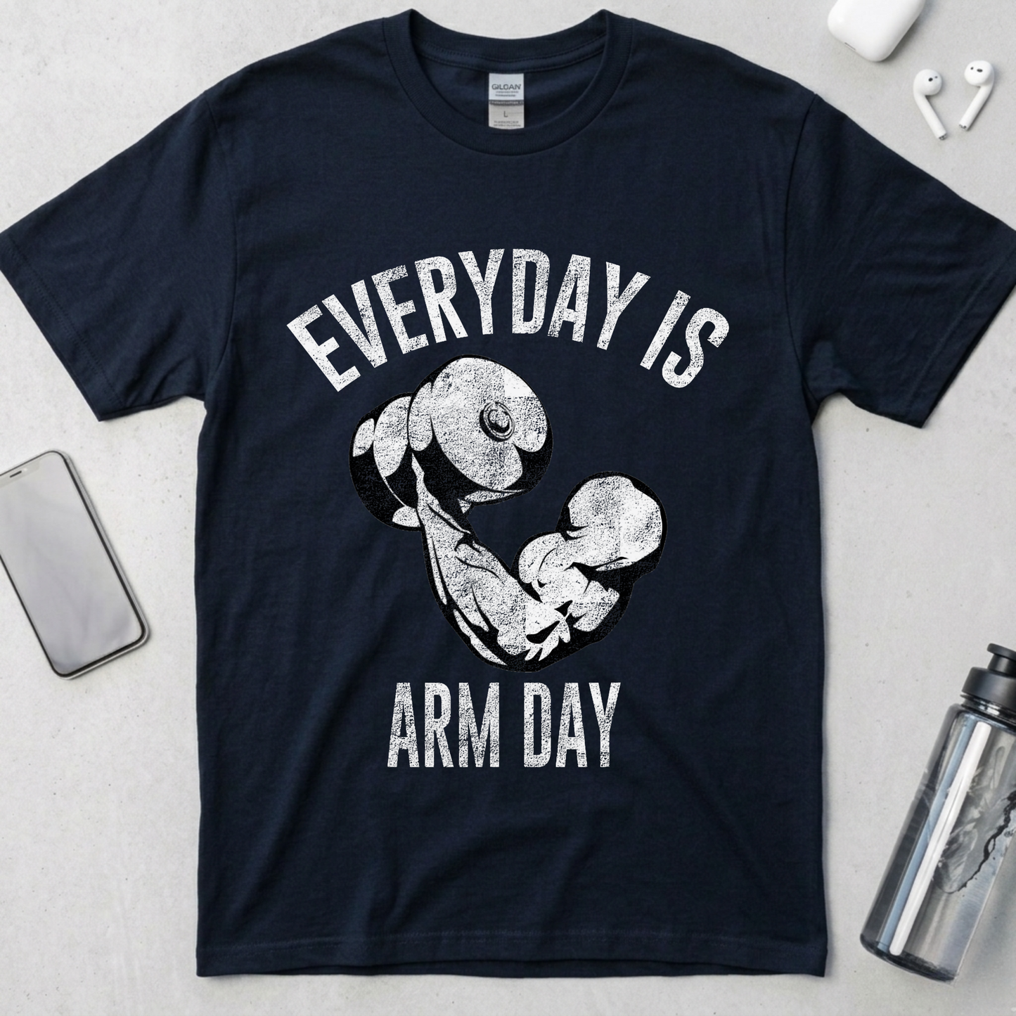 Everyday Is Arm Day T-Shirt