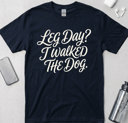 Leg Day Dog Walk T-Shirt
