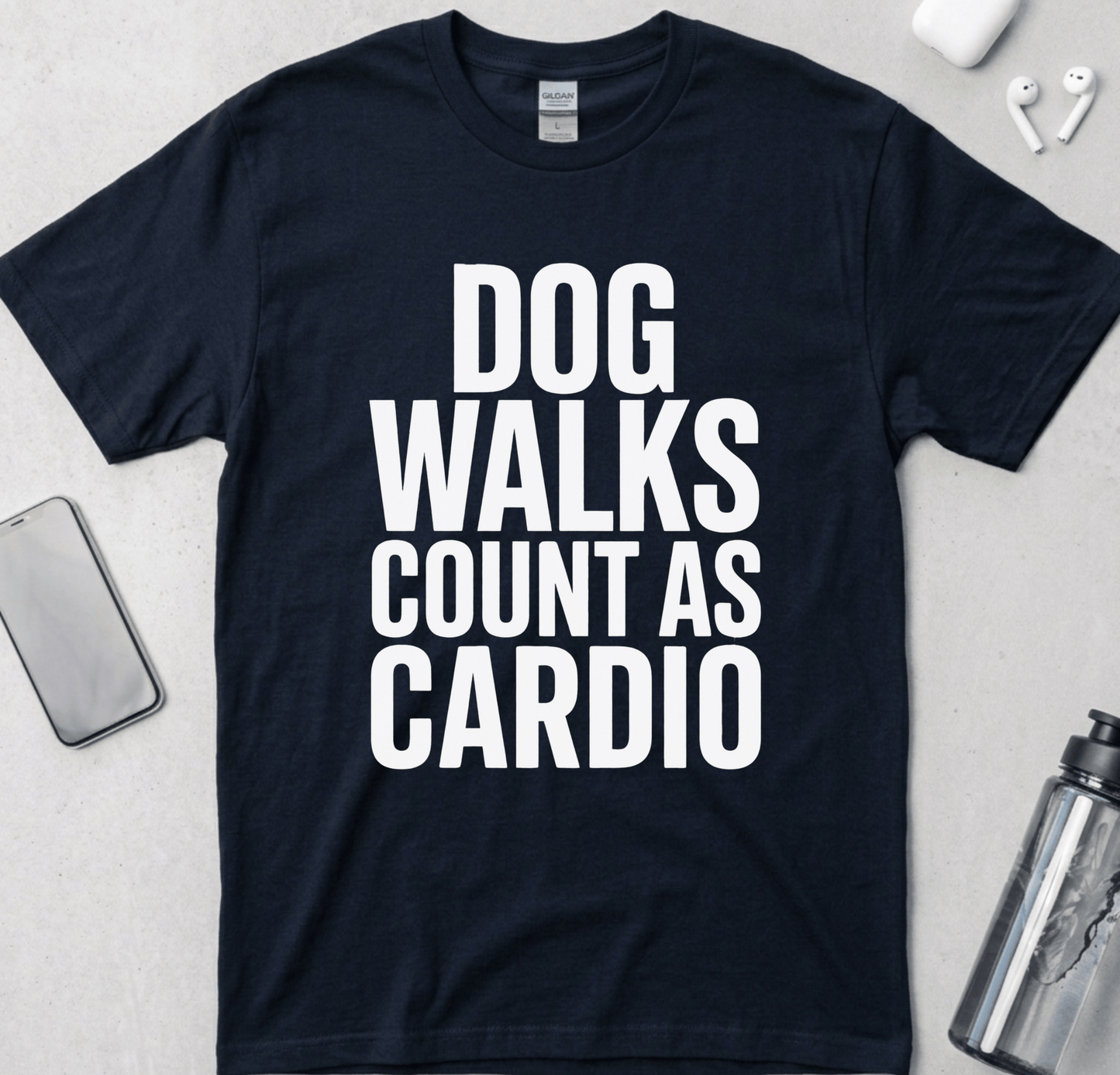 Dog Walks Count As Cardio T-Shirt