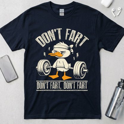Don't Fart T-Shirt