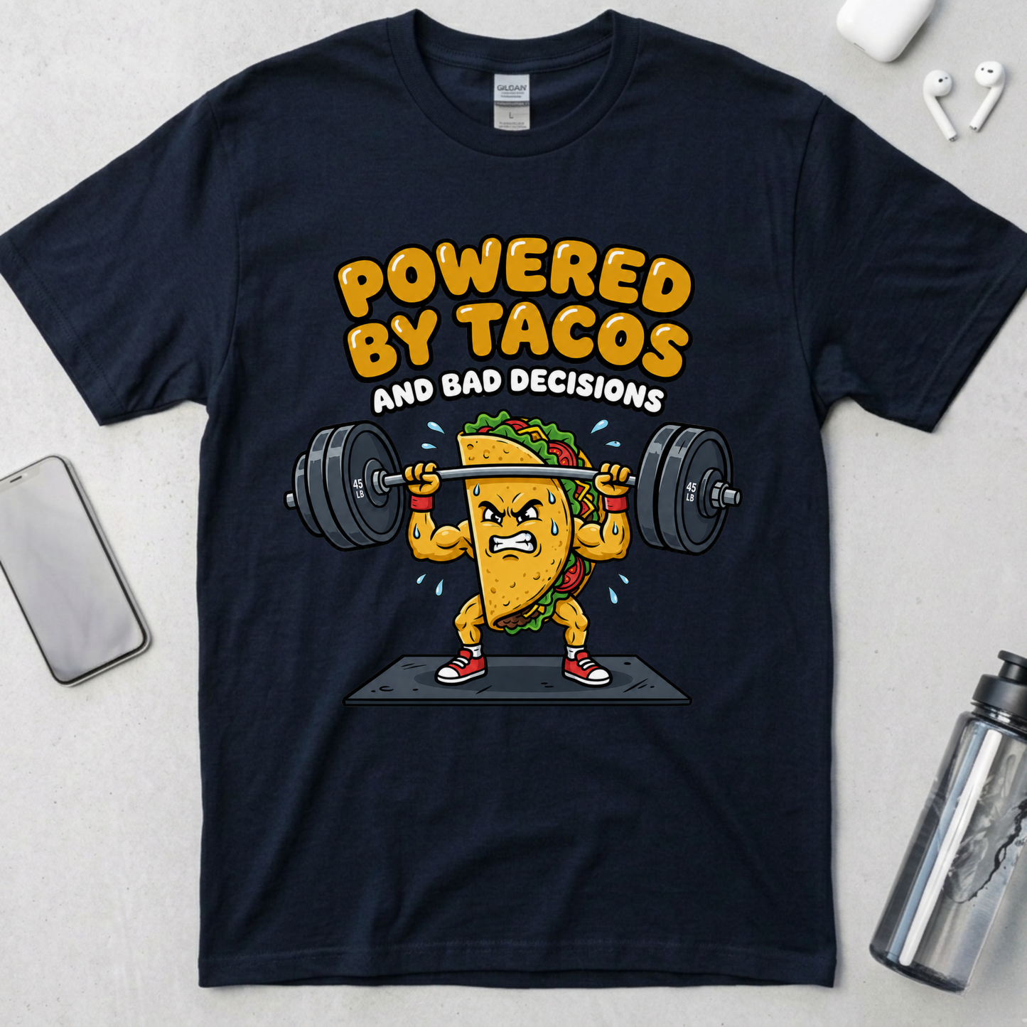 Powered By Tacos And Bad Decisions T-Shirt