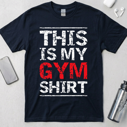 This Is My Gym Shirt T-Shirt