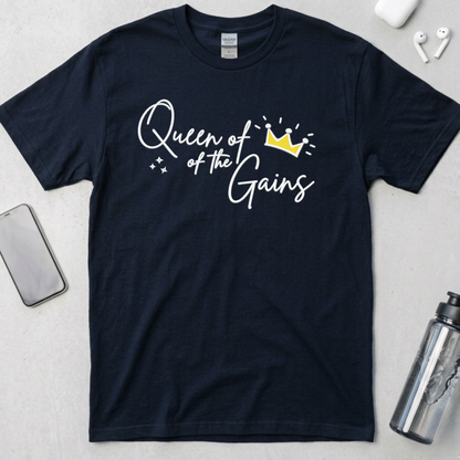 Queen Of The Gains T-Shirt
