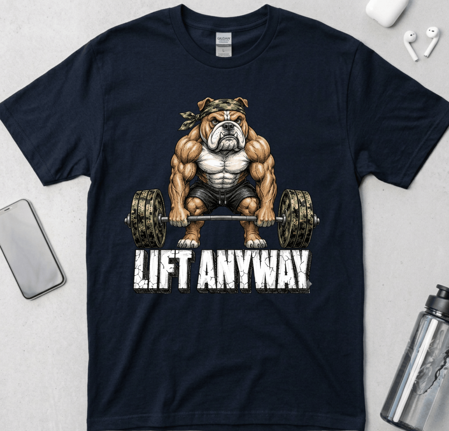 Lift Anyway T-Shirt