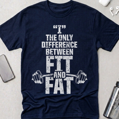 Fit vs Fat T-Shirt