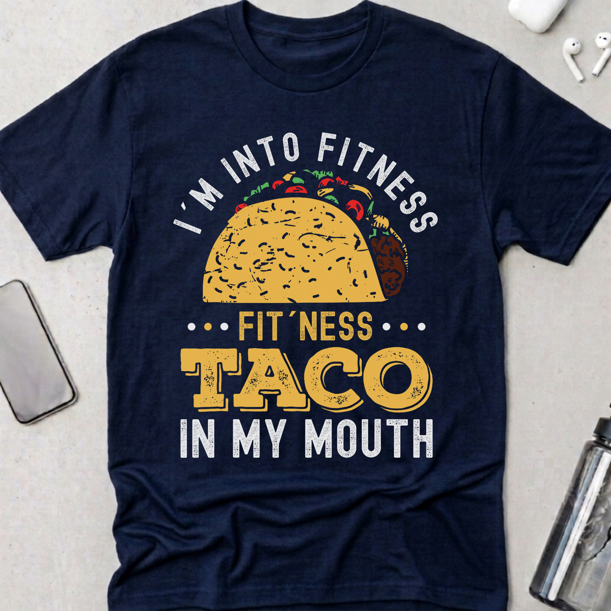 Fitness Taco in My Mouth T-Shirt
