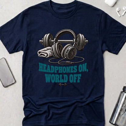 Headphones On World Off T-Shirt