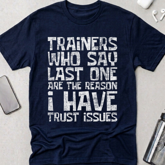Trust Issues T-Shirt