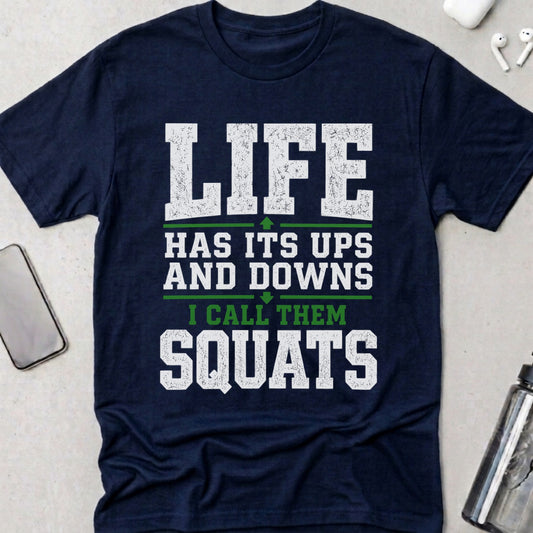 Call Them Squats T-Shirt