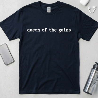 Queen Of The Gains T-Shirt