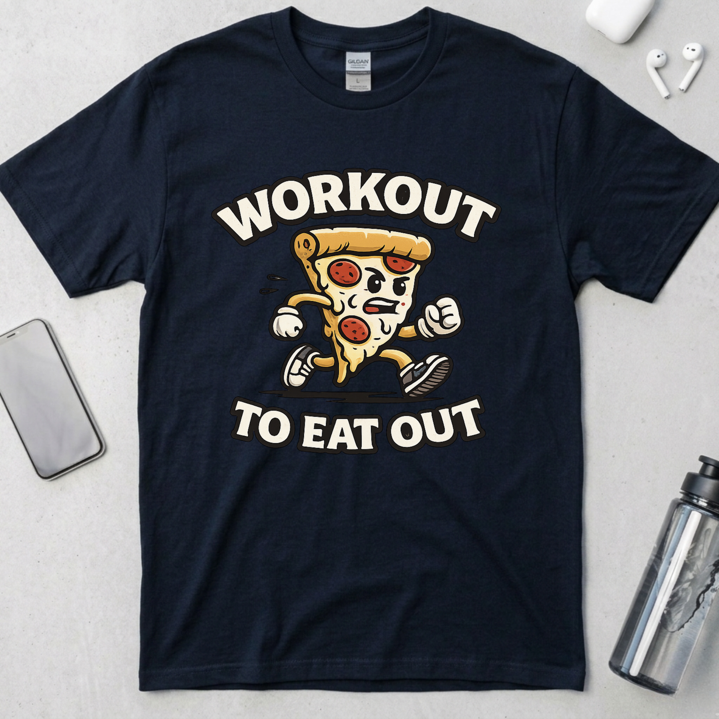 Workout To Eat Out T-Shirt