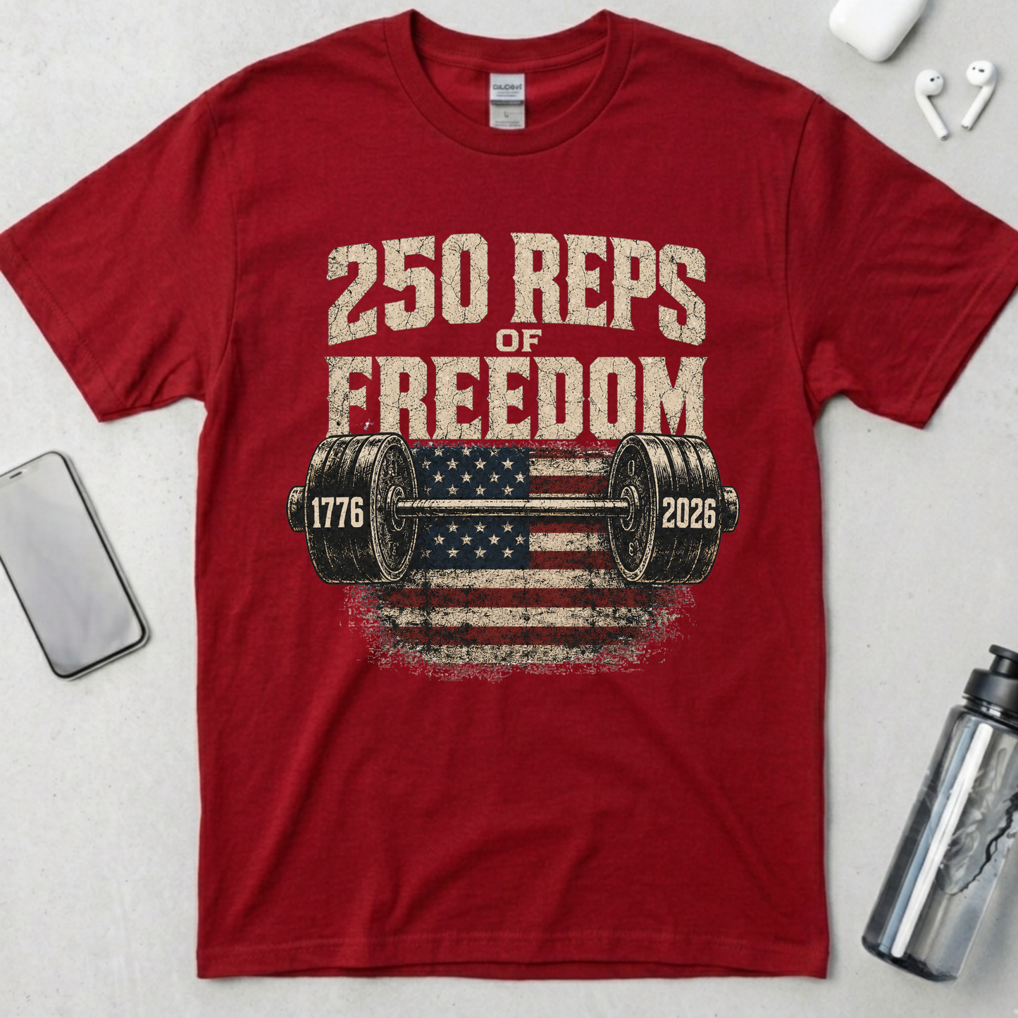 250 Reps of Freedom Barbell Flag T-Shirt