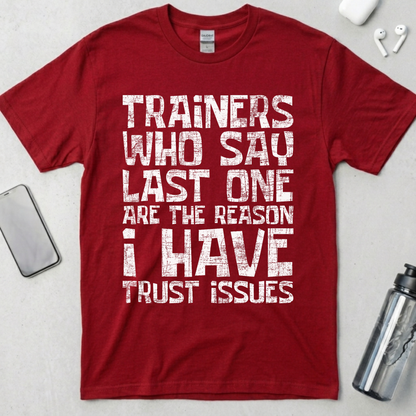 Trust Issues T-Shirt