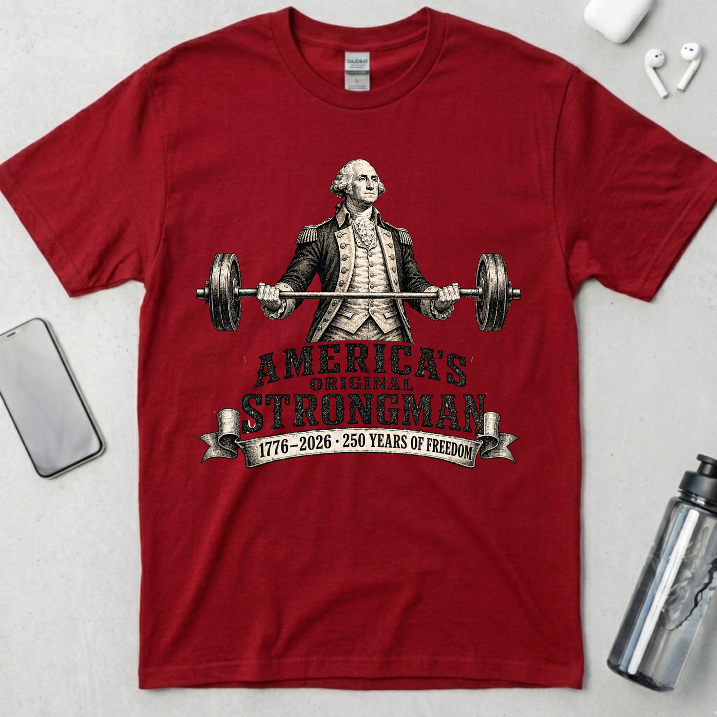 America’s Original Strongman Washington T-Shirt
