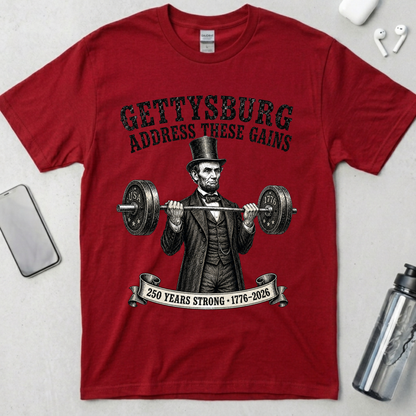 Gettysburg Address These Gains Lincoln T-Shirt