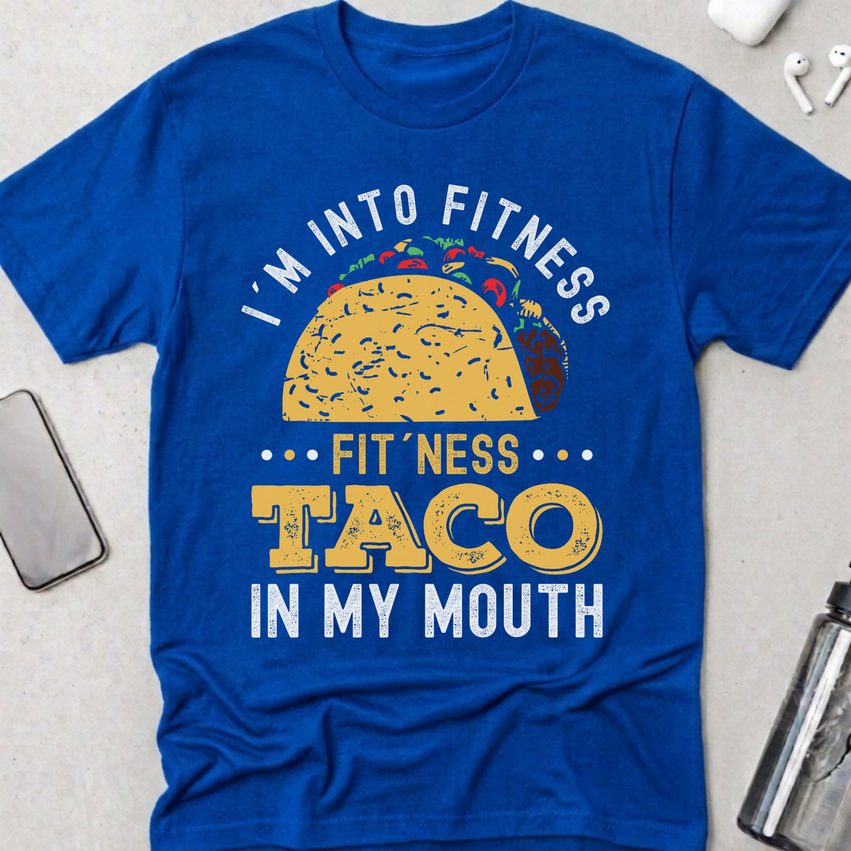 Fitness Taco in My Mouth T-Shirt