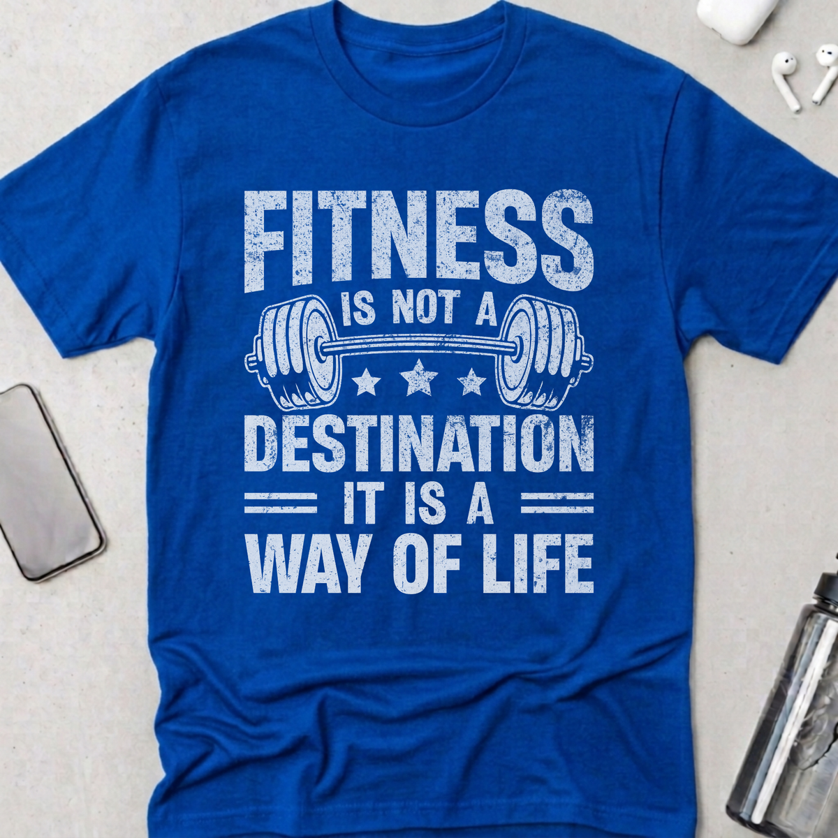 Fitness Is Not A Destination T-Shirt