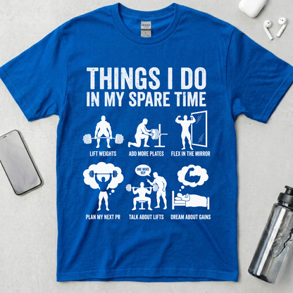 Things I Do In My Spare Time T-Shirt