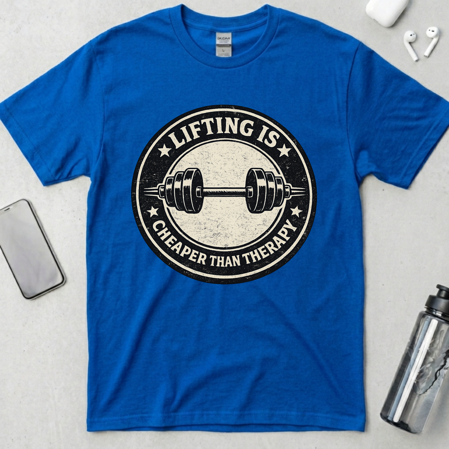Lifting Is Cheaper Than Therapy T-Shirt
