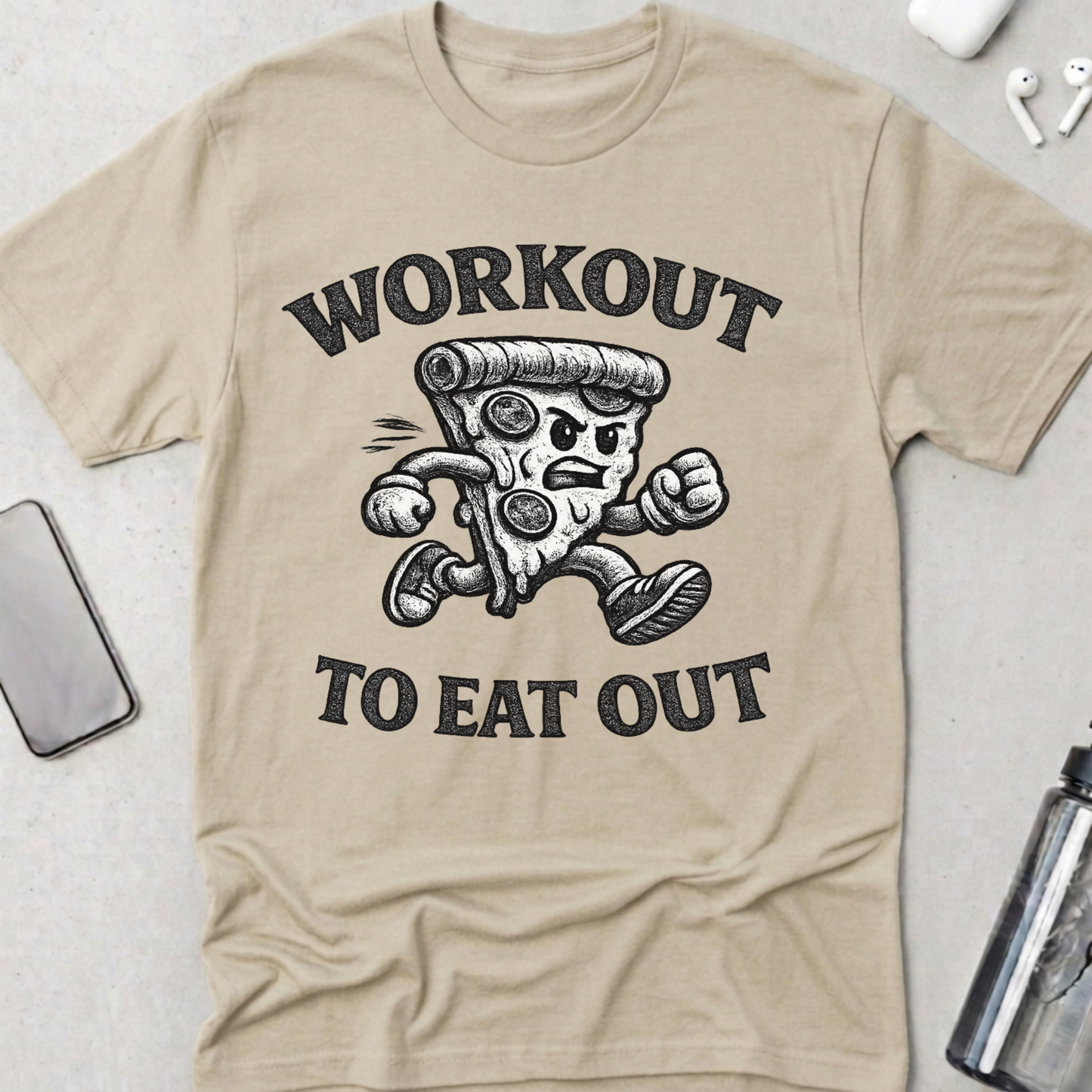 Workout To Eat Out T-Shirt