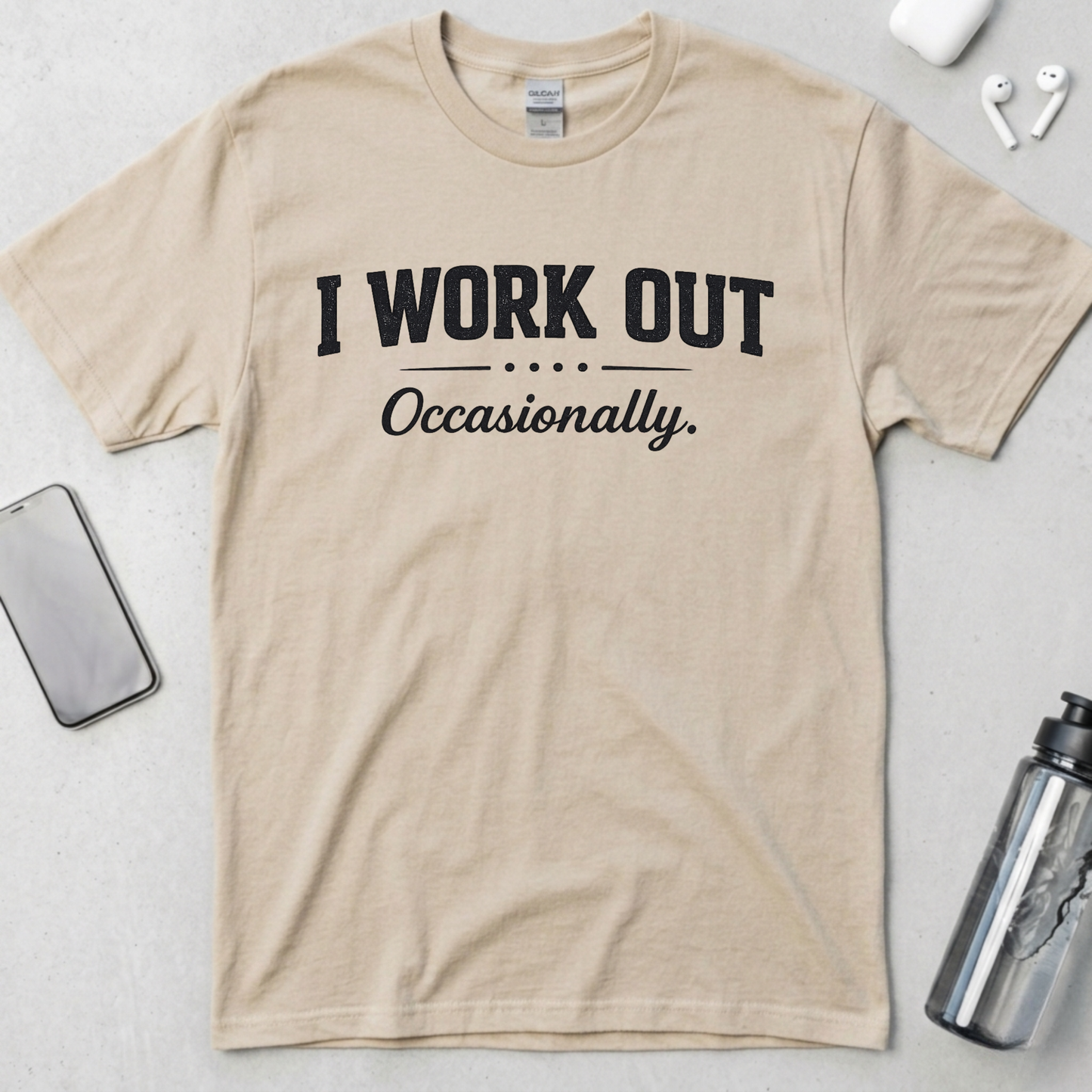 I Work Out... Occasionally T-Shirt