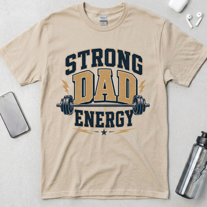 Strong Dad Energy T-Shirt