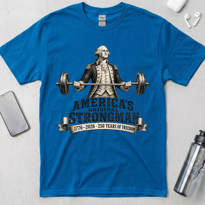 America’s Original Strongman Washington T-Shirt