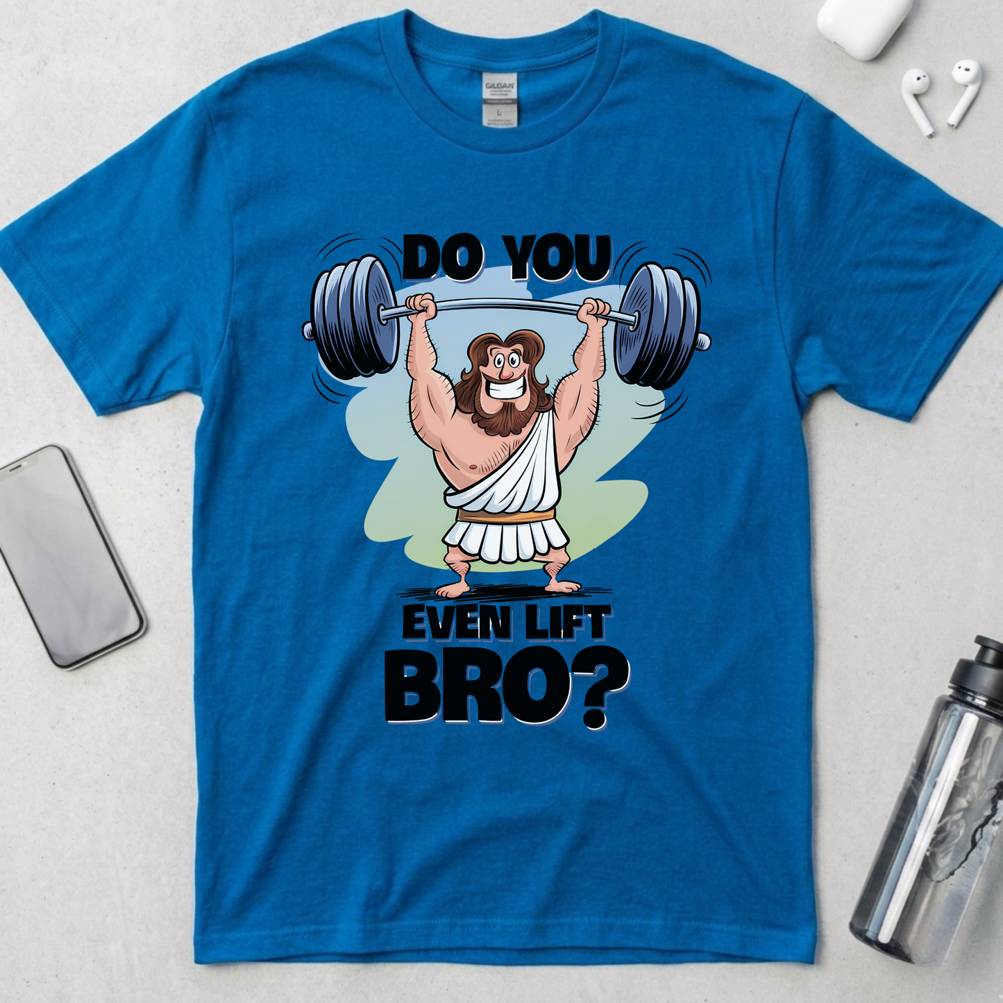 Do You Even Lift Bro? T-Shirt