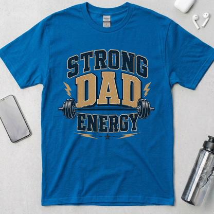 Strong Dad Energy T-Shirt