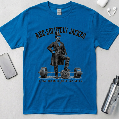 Abe-Solutely Jacked Lincoln T-Shirt
