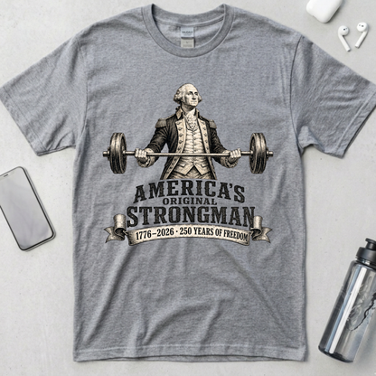 America’s Original Strongman Washington T-Shirt