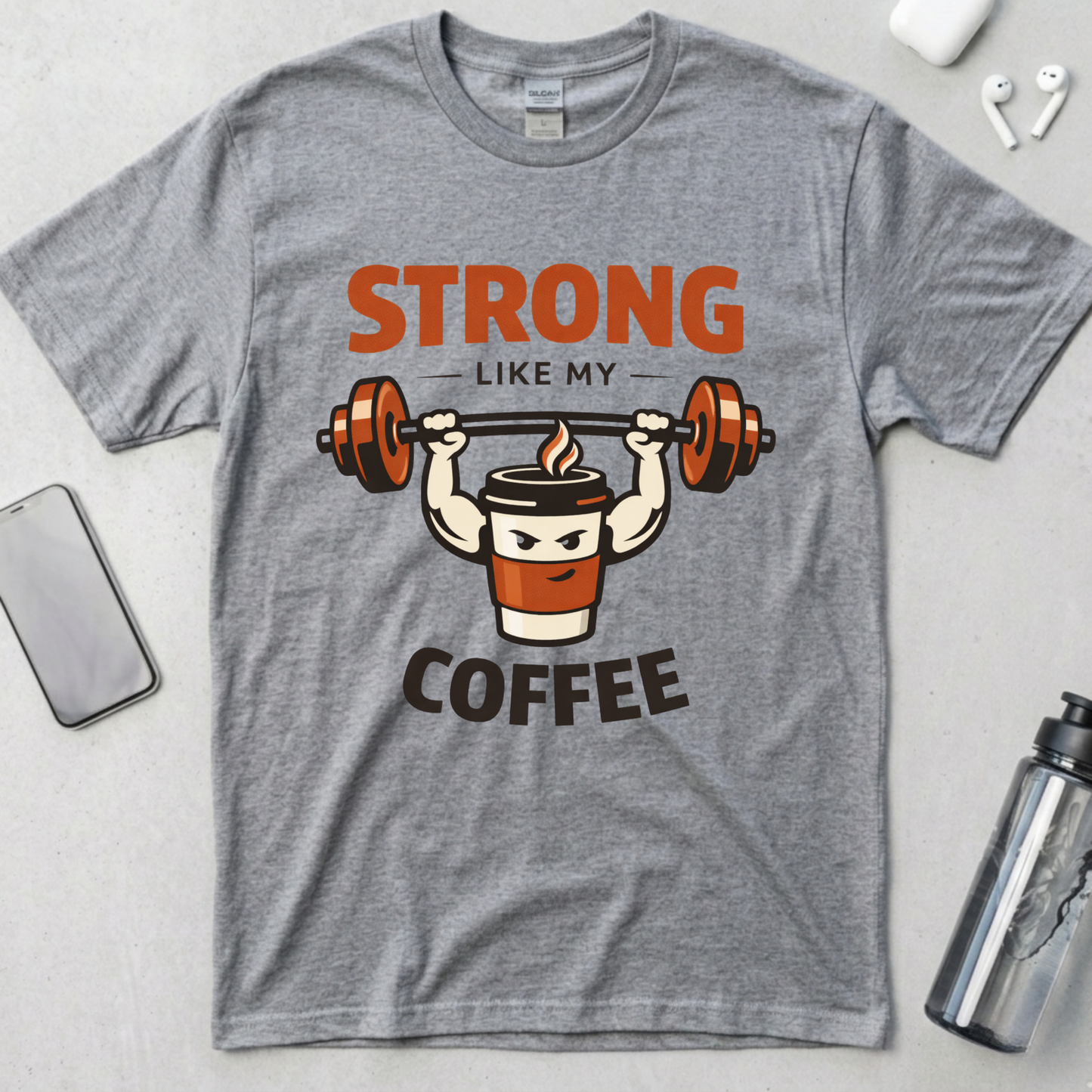 Strong Like My Coffee T-Shirt