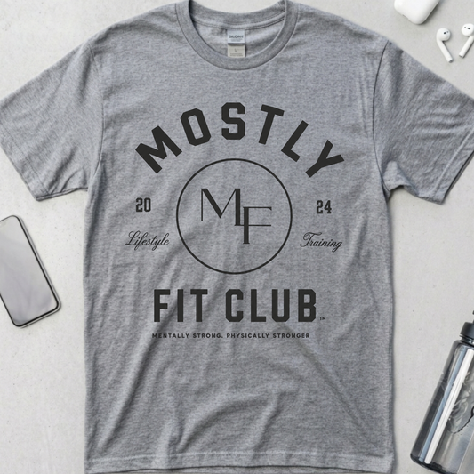 Mostly Fit Club Lifestyle Training T-Shirt