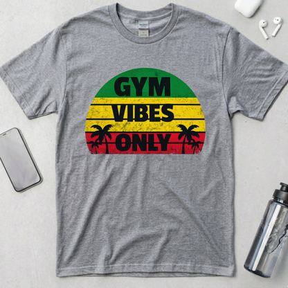 Gym Vibes Only T-Shirt