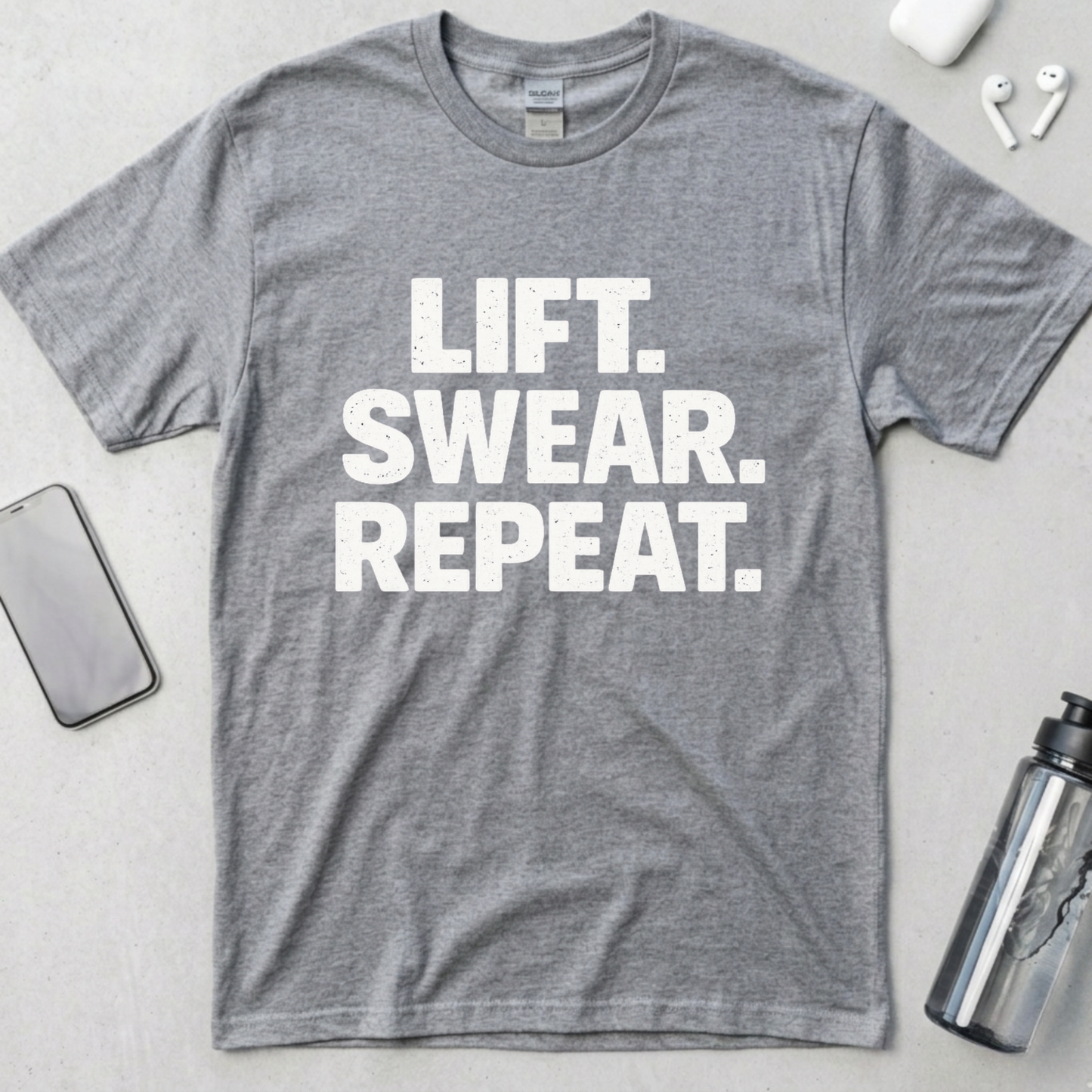 Lift. Swear. Repeat. T-Shirt
