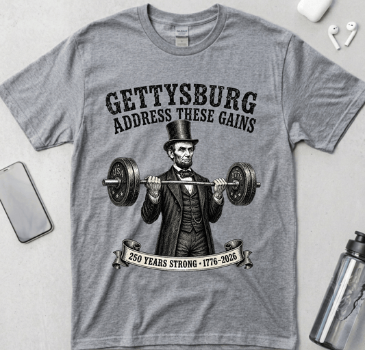 Gettysburg Address These Gains Lincoln T-Shirt