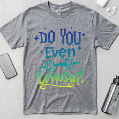 Do You Even Leviosa? (Color Graphic) T-Shirt