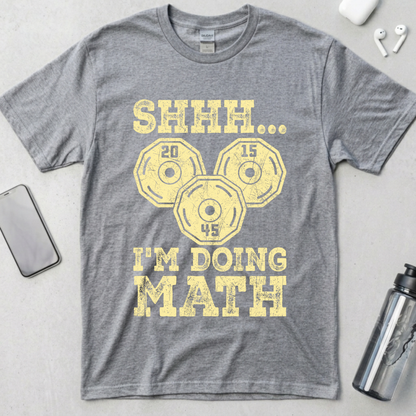 Shhh I'm Doing Math T-Shirt