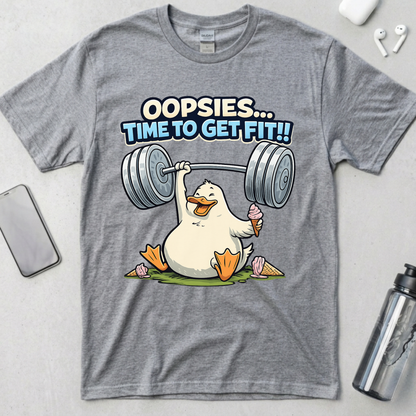 Oopsies Time To Get Fit! T-Shirt
