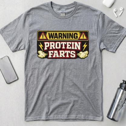Warning Protein Farts T-Shirt