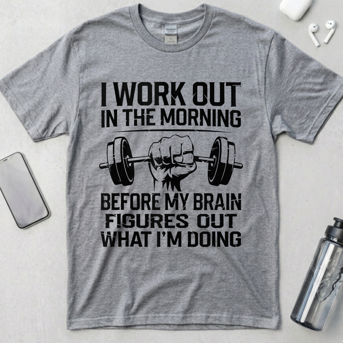 I Work Out In The Morning T-Shirt